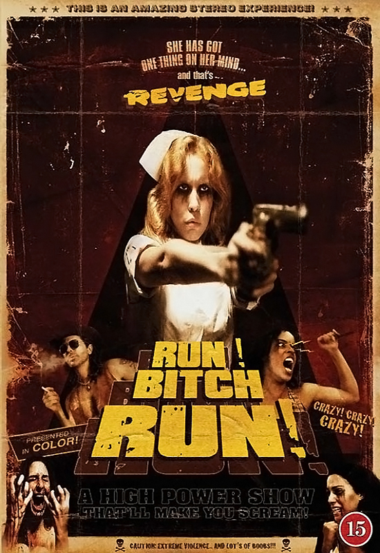 Run! Bitch Run!
